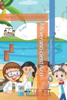 Mi verano científico: Verano ciencia y diversión B0B46X198P Book Cover