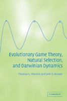 Evolutionary Game Theory, Natural Selection, and Darwinian Dynamics 110740651X Book Cover