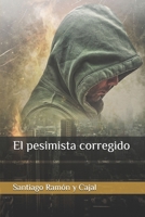 El Pesimista Corregido 1505493501 Book Cover