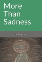 More Than Sadness 1691705322 Book Cover