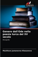 Genere dell'Ode nella poesia turca del XV secolo: Monografia 6202769114 Book Cover