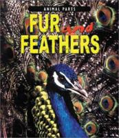 Fur and Feathers 1403404259 Book Cover