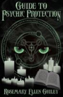 Guide to Psychic Protection 1942157274 Book Cover