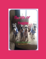 The Life of Doggies: For the Love of Dogs in your Life B08FP5V5GF Book Cover