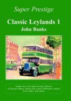 Classic Leylands (Super Prestige Series) (v. 1) 1898432341 Book Cover