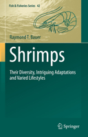 Shrimps: Their Diversity, Intriguing Adaptations and Varied Lifestyles 3031209656 Book Cover