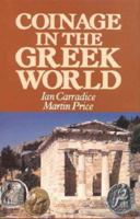 Coinage in the Greek World 0900652829 Book Cover