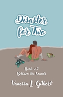 Disaster for Two (Dexie Montgomery) B0FRS1181D Book Cover