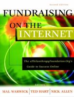 Fundraising on the Internet: The ePhilanthropyFoundation.org's Guide to Success Online, 2nd Edition 0787960454 Book Cover