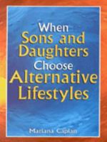 When Sons and Daughters Choose Alternative Lifestyles 0717129012 Book Cover