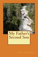 My Father's Second Son: Learning From Folk Wisdom 1468071858 Book Cover