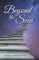 Beyond the Seen 1664243224 Book Cover