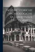 Notizie Storiche Archeologiche Di Tarquinia E Corneto 1022864491 Book Cover