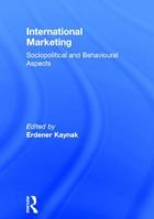 Sociopolitical Aspects of International Marketing (Haworth Series in International Business) (Haworth Series in International Business) 0866569510 Book Cover