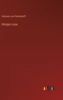 Königin Luise 3368609858 Book Cover