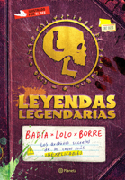 Leyendas Legendarias: Libera Tu Mente Y Tu Cuerpo Y Vive Tu Propia Vida 6070791878 Book Cover