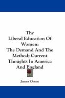 LIBERAL EDUC OF WOMEN (Women & children first) 1014833973 Book Cover