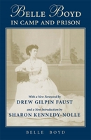 Belle Boyd in Camp and Prison 1540825248 Book Cover