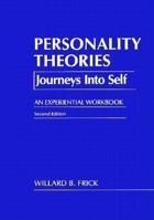 Personality Theories: Journeys into Self : An Experiential Workbook 0807730882 Book Cover