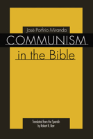 Communism in the Bible 1592444687 Book Cover