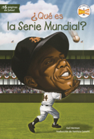 Que Es La Serie Mundial? (What Is the World Series?) (¿Qué Fue?) B0GN2K6C4M Book Cover