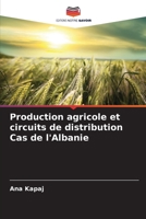 Production agricole et circuits de distribution Cas de l'Albanie (French Edition) 6207724070 Book Cover