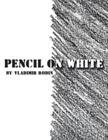 Pencil on White: All About Eve 1796061042 Book Cover