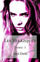 Les Velázquez Tome 1 2960135997 Book Cover