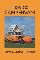 How to: CAMPERVAN! B0F6DTHS4H Book Cover