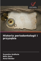 Historia periodontologii i przyzebia (Polish Edition) 620869101X Book Cover