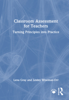 Classroom Assessment for Busy Teachers: Turning Principles into Practice 1032916966 Book Cover