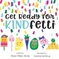 Get Ready for KINDfetti B095JR8BT6 Book Cover