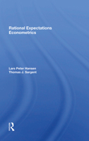 Rational Expectations Econometrics (Underground Classics in Economics) 0813378001 Book Cover