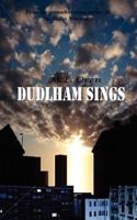 Dudlham Sings 0956887015 Book Cover