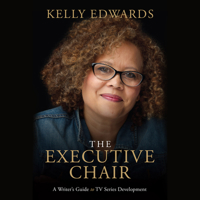 The Executive Chair: A Writer’s Guide to TV Series Development 1666549746 Book Cover