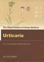 The Clinical Practice Of Chinese Medicine: Urticaria 7117085339 Book Cover