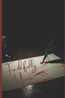 Faithfully Yours,: The Shadow of Affection B0FV3FHH1C Book Cover
