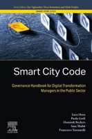 Smart City Code: Governance Handbook for Digital Transformation Managers in the Public Sector 0443134022 Book Cover