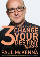 The 3 Things That Will Change Your Destiny Today! 0593064038 Book Cover