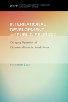 International Development and Public Religion 1498239897 Book Cover