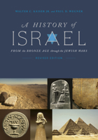 A History of Israel: From the Bronze Age Through the Jewish Wars 0805431225 Book Cover