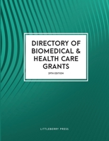 Directory of Biomedical and Health Care Grants 1940750415 Book Cover