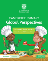 Cambridge Primary Global Perspectives Learner's Skills Book 4 with Digital Access (1 Year) 1009325639 Book Cover