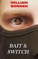 BAIT and Switch 1679226150 Book Cover