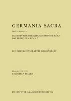 Die Zisterzienserabtei Marienstatt. Die Bist�mer der Kirchenprovinz K�ln. Das Erzbistum K�ln 7 3110467356 Book Cover