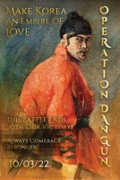 Operation Dangun: Make Korea An Empire of Love! B09MYVWB6G Book Cover