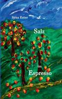 Salz Im Espresso (German Edition) 3749450048 Book Cover