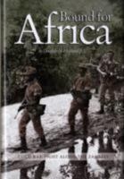 Bound for Africa: Cold War Fight Along The Zambezi 1591143942 Book Cover