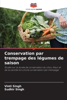 Conservation par trempage des légumes de saison 663024429X Book Cover