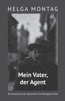 Mein Vater, der Agent 3746973554 Book Cover